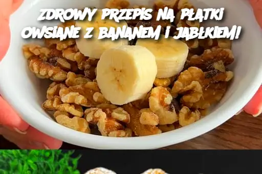 Jedz co najmniej 3 razy dziennie! Zdrowy przepis na płatki owsiane z bananem i jabłkiem!