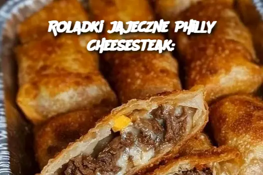 Roladki jajeczne Philly Cheesesteak: